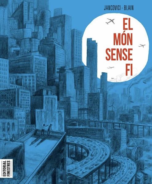 El món sense fi | 9788419523020 | Christophe Blain & Jean-Marc Jancovinci | Llibres.cat | Llibreria online en català | La Impossible Llibreters Barcelona