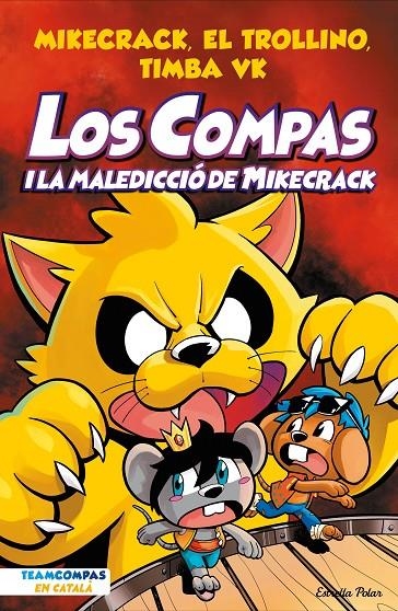 Los Compas 4. Los Compas i la maledicció del Mikecrack | 9788413894201 | Mikecrack, El Trollino y Timba Vk | Llibres.cat | Llibreria online en català | La Impossible Llibreters Barcelona