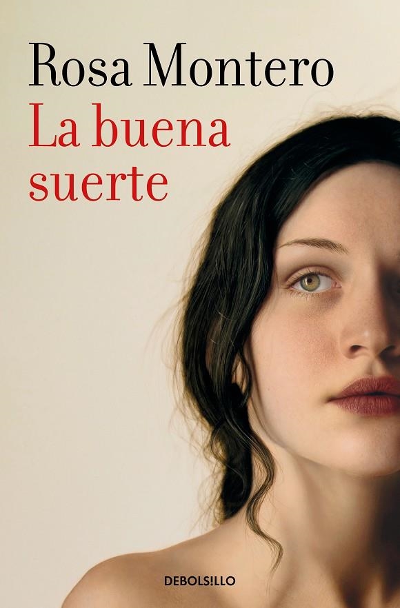 La buena suerte | 9788466356237 | Montero, Rosa | Llibres.cat | Llibreria online en català | La Impossible Llibreters Barcelona