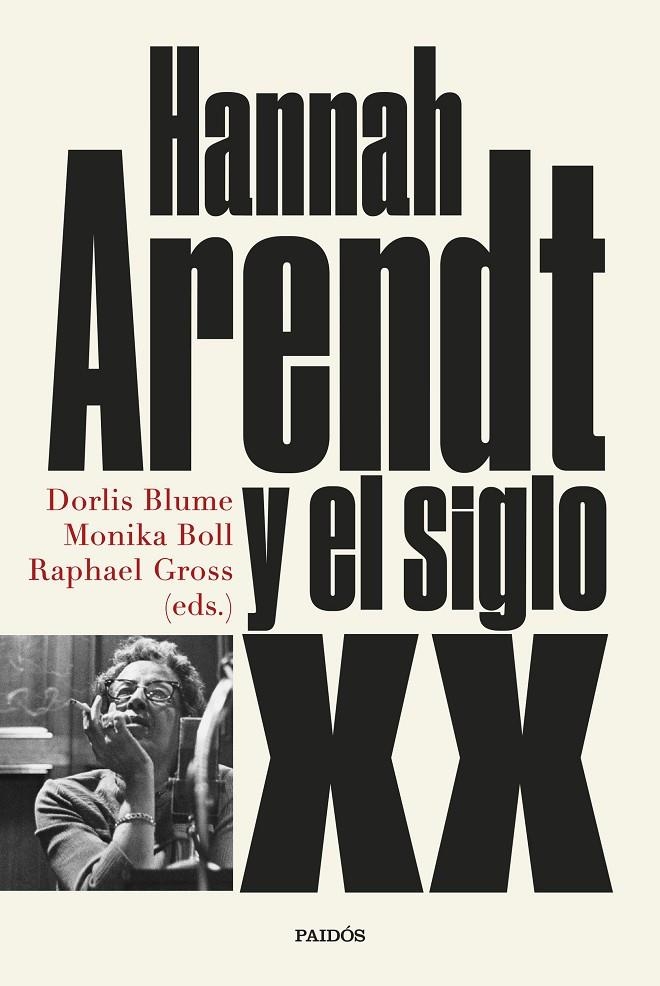 Hannah Arendt y el siglo XX | 9788449339905 | Blume, Monika Boll y Raphael Gross, Dorlis | Llibres.cat | Llibreria online en català | La Impossible Llibreters Barcelona