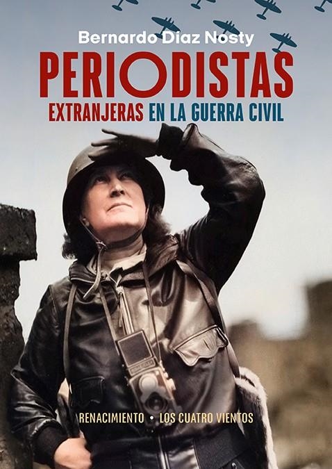 Periodistas extranjeras en la Guerra Civil | 9788419231826 | Díaz Nosty, Bernardo | Llibres.cat | Llibreria online en català | La Impossible Llibreters Barcelona