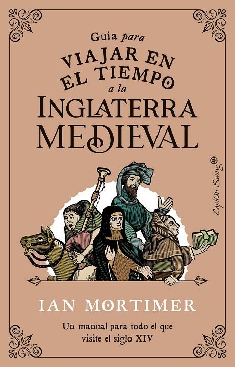 Guía para viajar en el tiempo a la Inglaterra medieval | 9788412554083 | Mortimer, Ian | Llibres.cat | Llibreria online en català | La Impossible Llibreters Barcelona