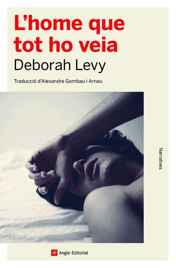 L'home que tot ho veia | 9788419017376 | Levy, Deborah | Llibres.cat | Llibreria online en català | La Impossible Llibreters Barcelona