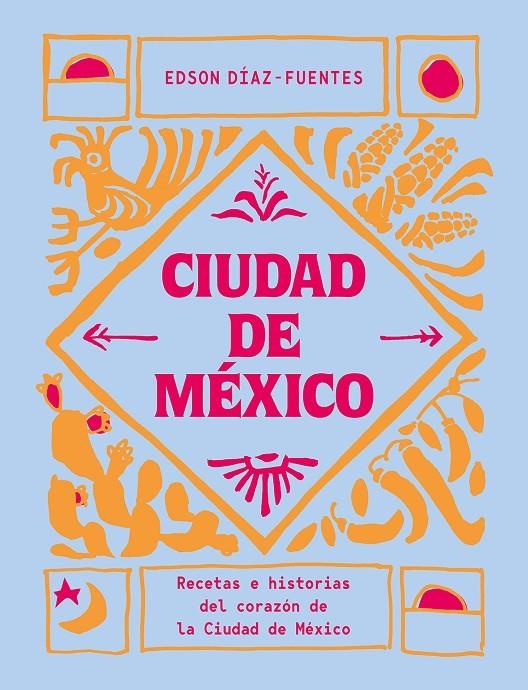 Ciudad de México | 9788419043061 | Diaz-Fuentes, Edson | Llibres.cat | Llibreria online en català | La Impossible Llibreters Barcelona