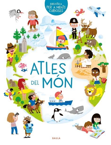 Atles del món | 9788447942497 | Hédelin, Pascale | Llibres.cat | Llibreria online en català | La Impossible Llibreters Barcelona