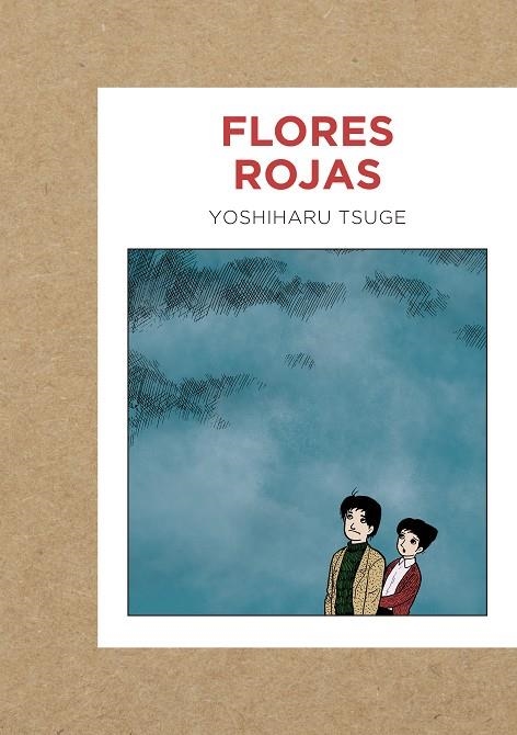 Flores rojas | 9788419168009 | Tsuge, Yoshiharu | Llibres.cat | Llibreria online en català | La Impossible Llibreters Barcelona