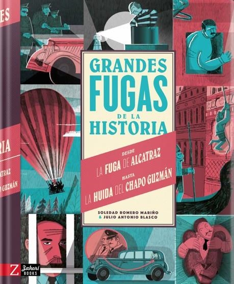 Grandes fugas de la historia | 9788418830099 | Romero, Sole/Antonio Blasco, Julio | Llibres.cat | Llibreria online en català | La Impossible Llibreters Barcelona