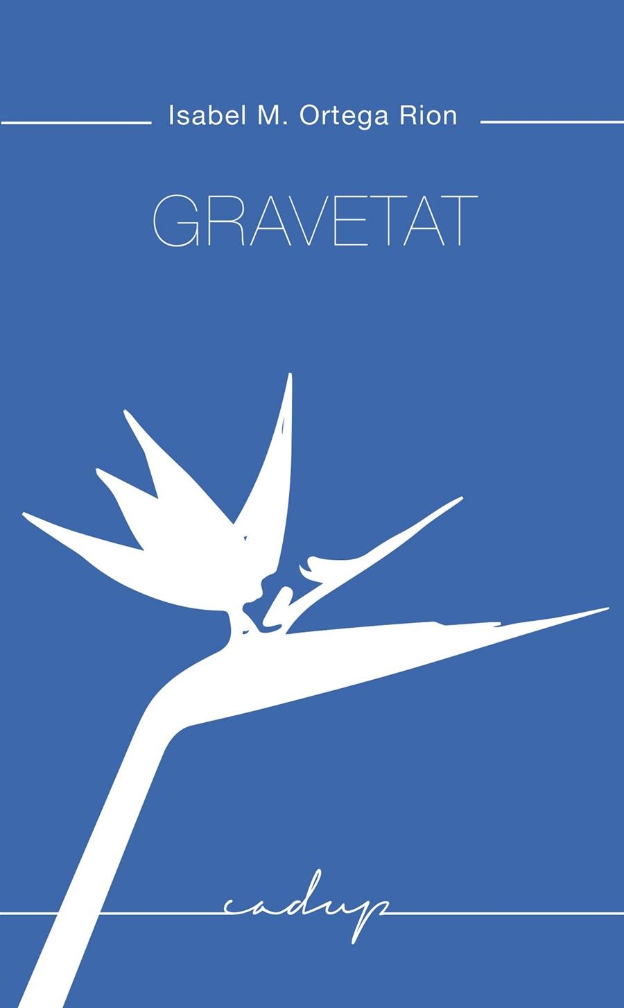 Gravetat | 9788412580846 | Ortega Rion, Isabel | Llibres.cat | Llibreria online en català | La Impossible Llibreters Barcelona