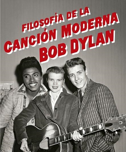 Filosofía de la canción moderna | 9788433910196 | Dylan, Bob | Llibres.cat | Llibreria online en català | La Impossible Llibreters Barcelona