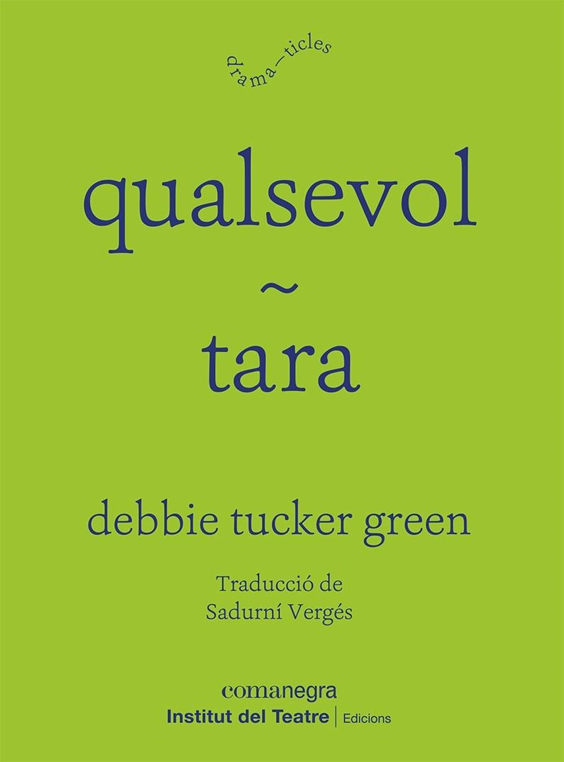 qualsevol / tara | 9788418857829 | green, debbie tucker | Llibres.cat | Llibreria online en català | La Impossible Llibreters Barcelona