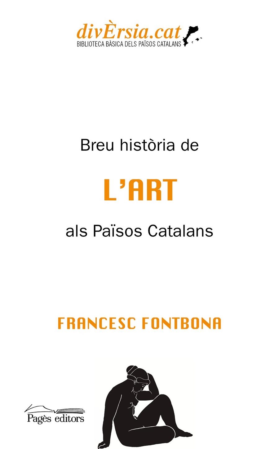 Breu història de l'art als Països Catalans | 9788413033440 | Fontbona de Vallescar, Francesc | Llibres.cat | Llibreria online en català | La Impossible Llibreters Barcelona