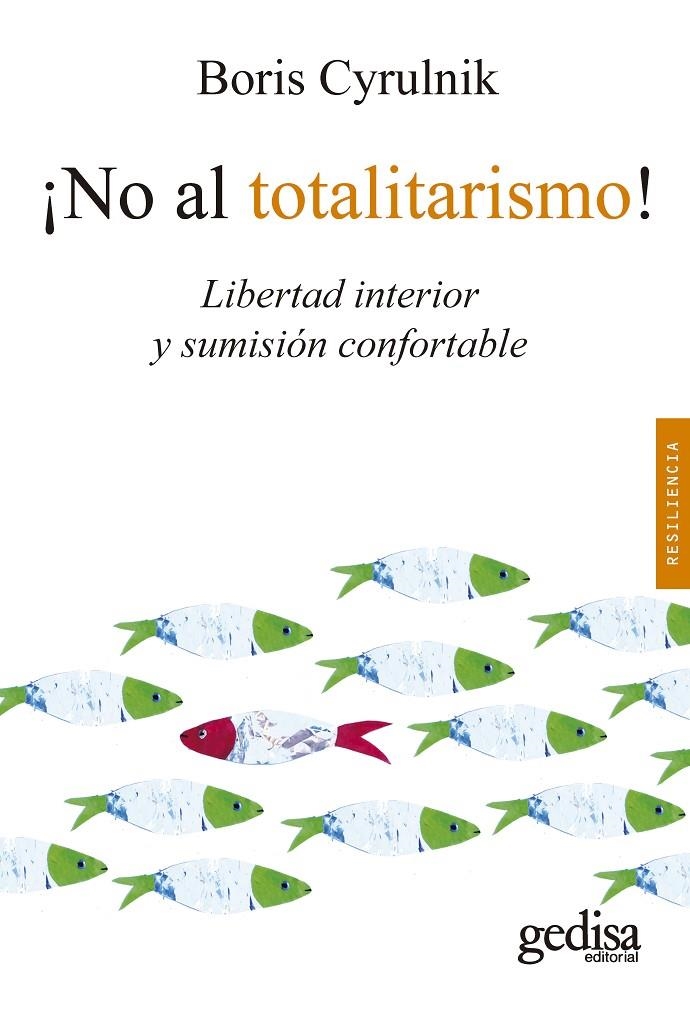 ¡No al totalitarismo! | 9788418914881 | Cyrulnik, Boris | Llibres.cat | Llibreria online en català | La Impossible Llibreters Barcelona