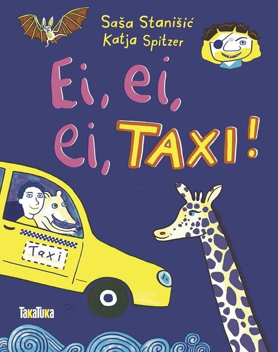 Ei, ei, ei, taxi! | 9788418821462 | Stanišic, Saša | Llibres.cat | Llibreria online en català | La Impossible Llibreters Barcelona