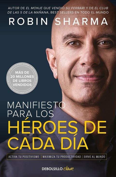 Manifiesto para los héroes de cada día | 9788466363891 | Sharma, Robin | Llibres.cat | Llibreria online en català | La Impossible Llibreters Barcelona