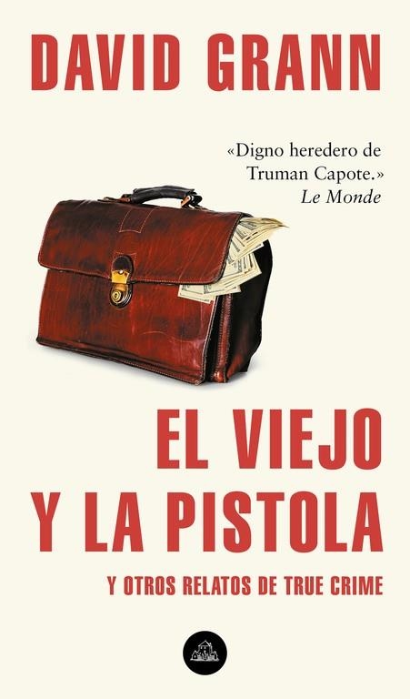 El viejo y la pistola | 9788439735366 | Grann, David | Llibres.cat | Llibreria online en català | La Impossible Llibreters Barcelona