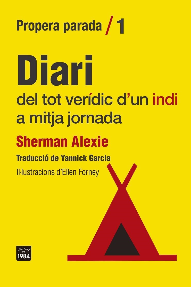 Diari del tot verídic d'un indi a mitja jornada | 9788418858307 | Alexie, Sherman | Llibres.cat | Llibreria online en català | La Impossible Llibreters Barcelona