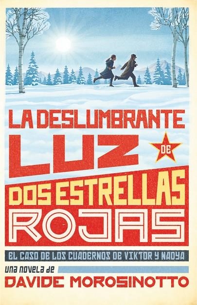 LA DESLUMBRANTE LUZ DE DOS ESTRELLAS ROJ | 9788413922096 | Davide Morosinotto, Davide | Llibres.cat | Llibreria online en català | La Impossible Llibreters Barcelona