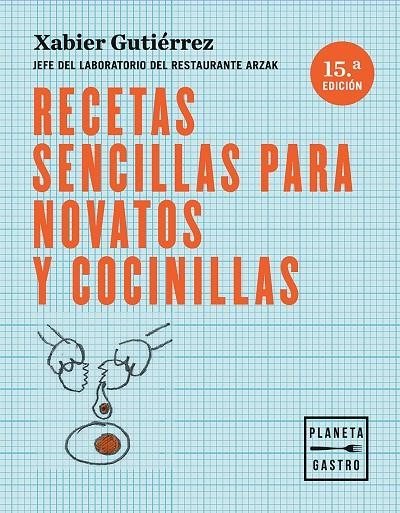 Recetas sencillas para novatos y cocinillas | 9788408166122 | Gutiérrez, Xabier | Llibres.cat | Llibreria online en català | La Impossible Llibreters Barcelona