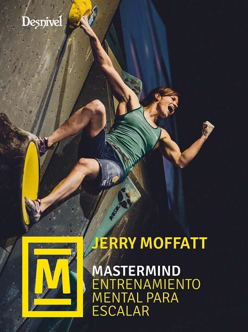 Mastermind. Entrenamiento mental para escalar | 9788498295894 | Moffatt, Jerry | Llibres.cat | Llibreria online en català | La Impossible Llibreters Barcelona