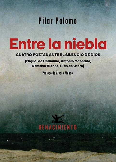 Entre la niebla. Cuatro poetas ante el silencio de Dios | 9788419231369 | Palomo, Pilar | Llibres.cat | Llibreria online en català | La Impossible Llibreters Barcelona