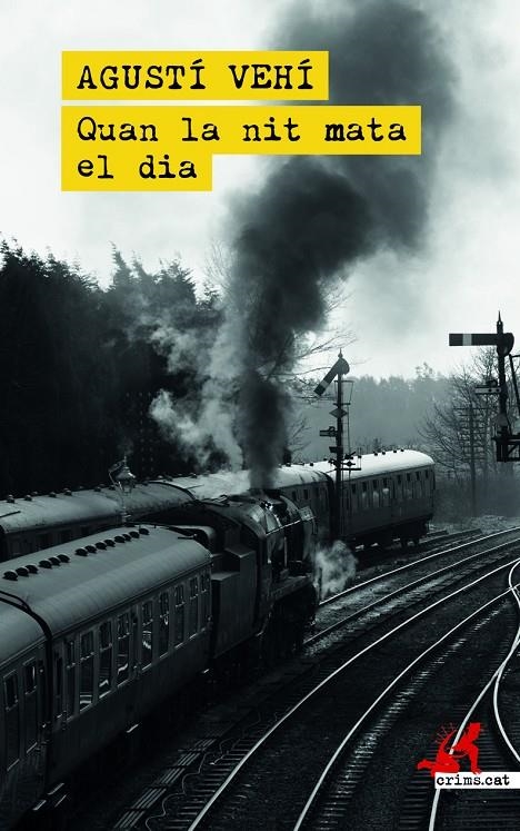 QUAN LA NIT MATA EL DIA | 9788419627001 | Vehí, Agustí | Llibres.cat | Llibreria online en català | La Impossible Llibreters Barcelona