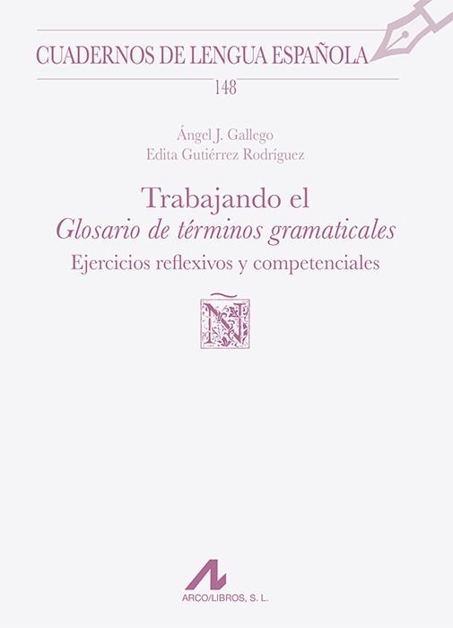 Trabajando el "Glosario de términos gramaticales" | 9788471338754 | Gallego, Ángel J./Gutiérrez Rodríguez, Edita | Llibres.cat | Llibreria online en català | La Impossible Llibreters Barcelona