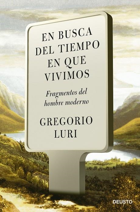 En busca del tiempo en que vivimos | 9788423434381 | Luri, Gregorio | Llibres.cat | Llibreria online en català | La Impossible Llibreters Barcelona