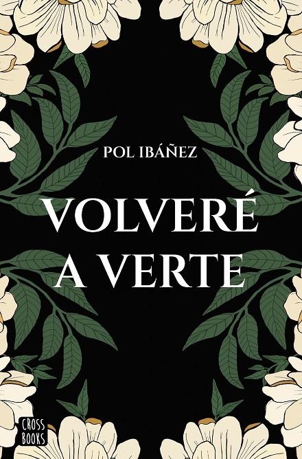 Volveré a verte | 9788408267188 | Ibáñez, Pol | Llibres.cat | Llibreria online en català | La Impossible Llibreters Barcelona