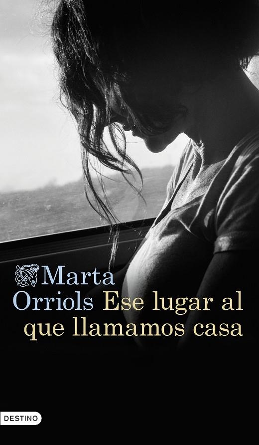 Ese lugar al que llamamos casa | 9788423362707 | Orriols Balaguer, Marta | Llibres.cat | Llibreria online en català | La Impossible Llibreters Barcelona