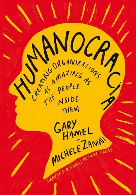 Humanocracia | 9788417963453 | Hamel, Gary/Zanini, Michele | Llibres.cat | Llibreria online en català | La Impossible Llibreters Barcelona