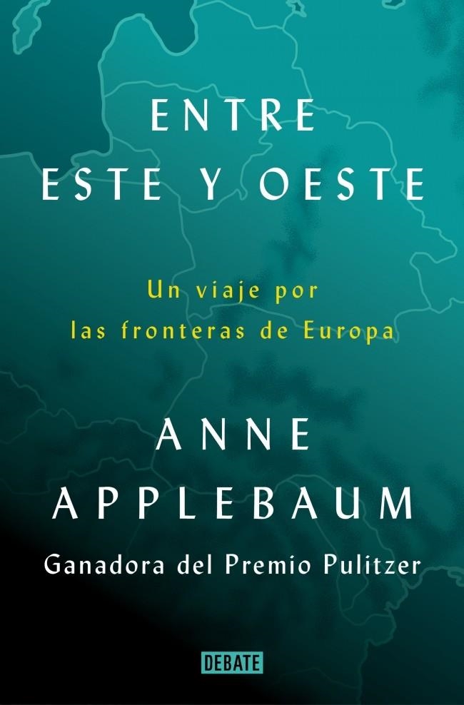 Entre Este y Oeste | 9788418619397 | Applebaum, Anne | Llibres.cat | Llibreria online en català | La Impossible Llibreters Barcelona