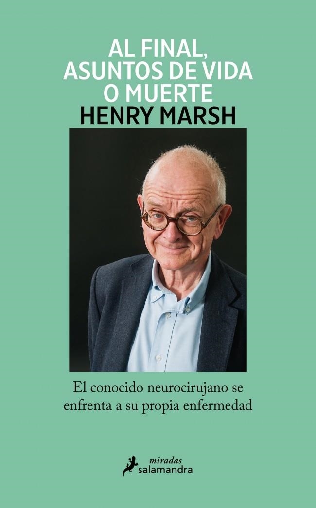 Al final, asuntos de vida o muerte | 9788419346018 | Marsh, Henry | Llibres.cat | Llibreria online en català | La Impossible Llibreters Barcelona