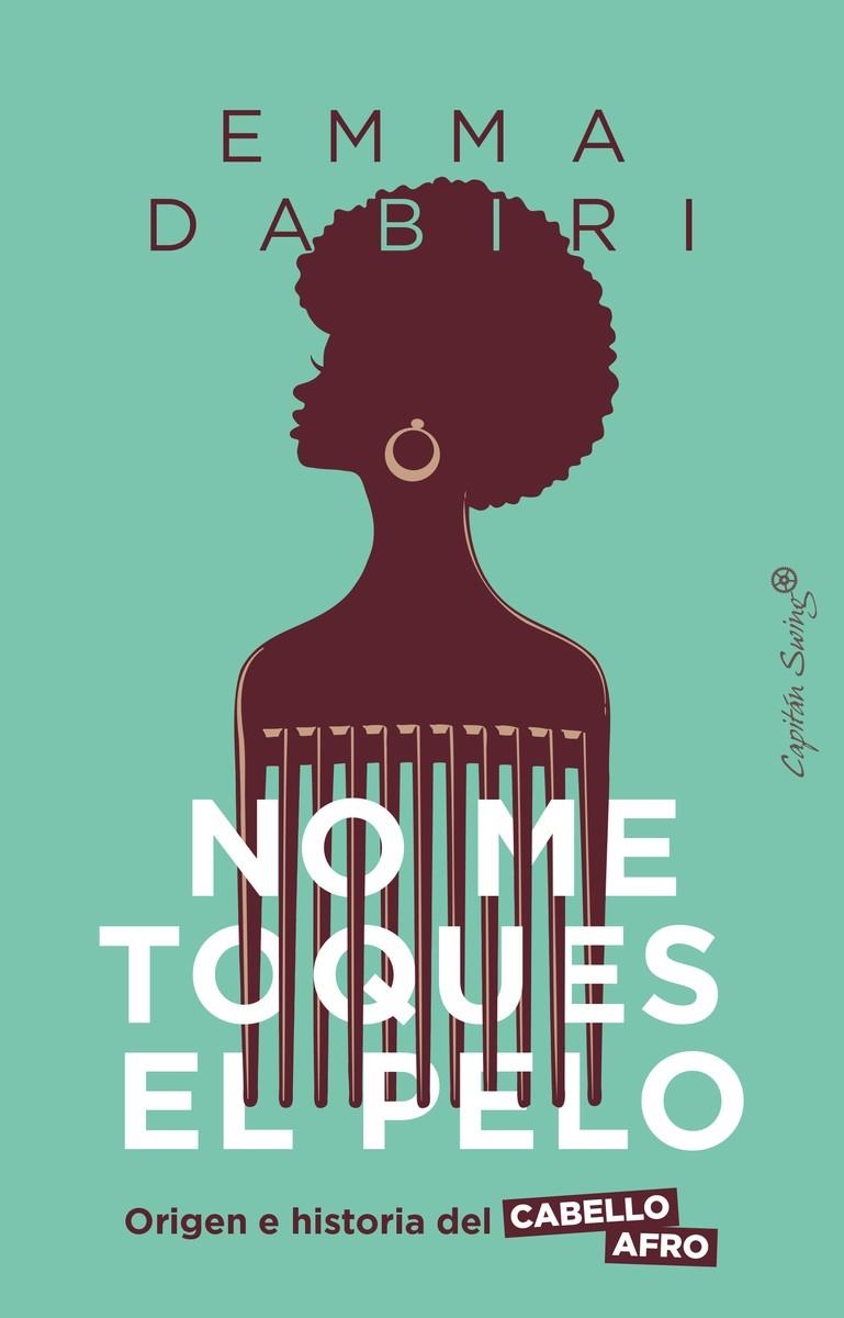 No me toques el pelo | 9788412619973 | Dabiri, Emma | Llibres.cat | Llibreria online en català | La Impossible Llibreters Barcelona