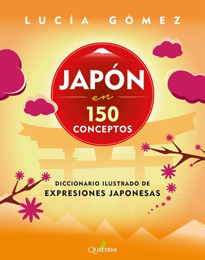 JAPON EN 150 CONCEPTOS | 9788412477689 | Gómez González, Lucía | Llibres.cat | Llibreria online en català | La Impossible Llibreters Barcelona