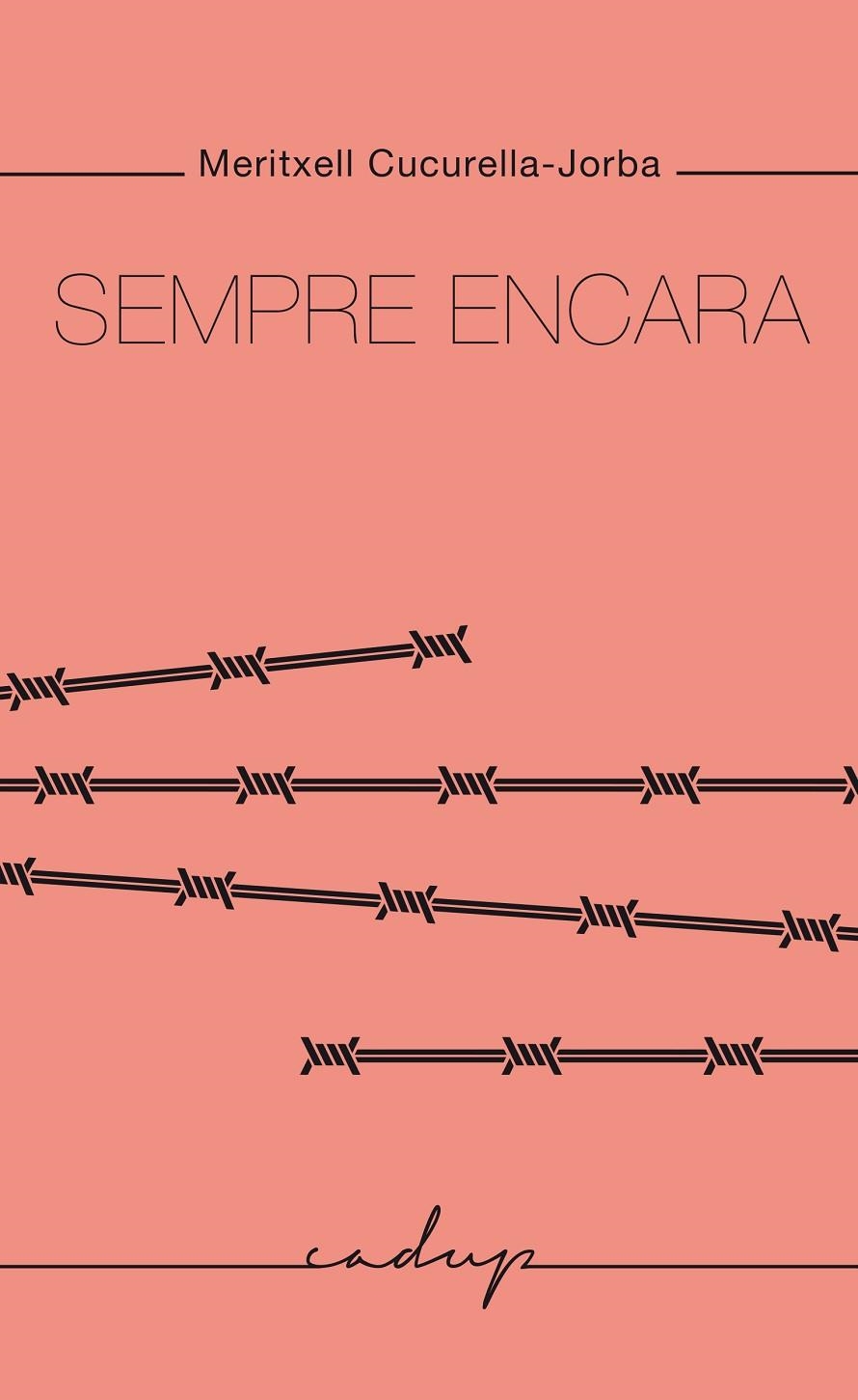 Sempre encara | 9788412580860 | Cucurella-Jorba, Meritxell | Llibres.cat | Llibreria online en català | La Impossible Llibreters Barcelona