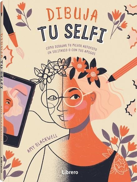 DIBUJA TU SELFI | 9789463594783 | BLACKWELL, AMY | Llibres.cat | Llibreria online en català | La Impossible Llibreters Barcelona