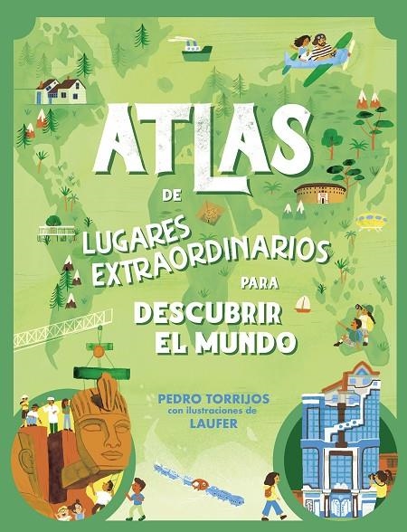 Atlas de lugares extraordinarios para descubrir el mundo | 9788448862657 | Torrijos, Pedro | Llibres.cat | Llibreria online en català | La Impossible Llibreters Barcelona