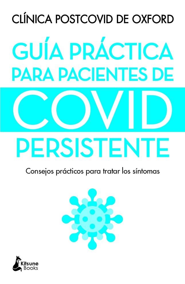 Guía práctica para pacientes de covid persistente | 9788416788736 | Especialistas de la Clínica Postcovid de Oxford | Llibres.cat | Llibreria online en català | La Impossible Llibreters Barcelona