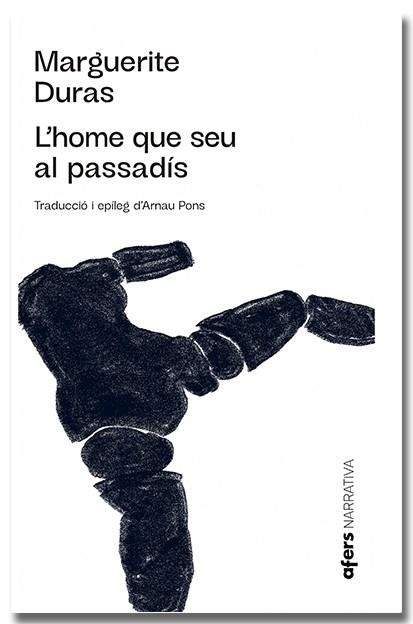 L'home que seu al passadís | 9788418618499 | Duras, Marguerite | Llibres.cat | Llibreria online en català | La Impossible Llibreters Barcelona