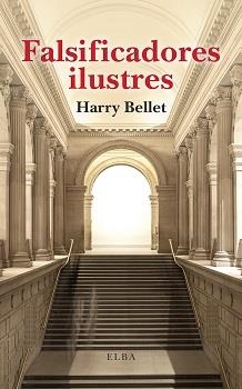 Falsificadores ilustres | 9788412649703 | Bellet, Harry | Llibres.cat | Llibreria online en català | La Impossible Llibreters Barcelona