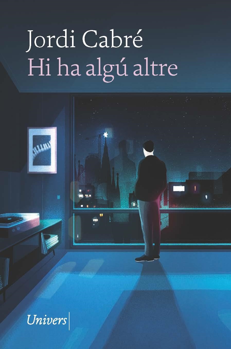 Hi ha algú altre | 9788418887543 | CABRÉ, JORDI | Llibres.cat | Llibreria online en català | La Impossible Llibreters Barcelona