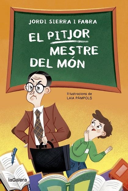 El pitjor mestre del món | 9788424671952 | Sierra i Fabra, Jordi | Llibres.cat | Llibreria online en català | La Impossible Llibreters Barcelona