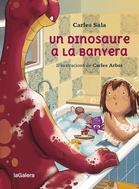 Un dinosaure a la banyera | 9788424674441 | Sala, Carles | Llibres.cat | Llibreria online en català | La Impossible Llibreters Barcelona