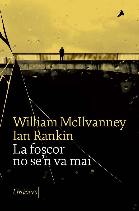 La foscor no se'n va mai | 9788418887253 | IAN RANKIN & WILLIAM MCILVANNEY | Llibres.cat | Llibreria online en català | La Impossible Llibreters Barcelona