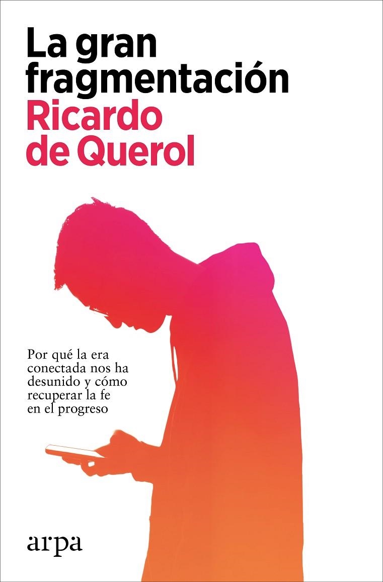 La gran fragmentación | 9788418741869 | de Querol, Ricardo | Llibres.cat | Llibreria online en català | La Impossible Llibreters Barcelona