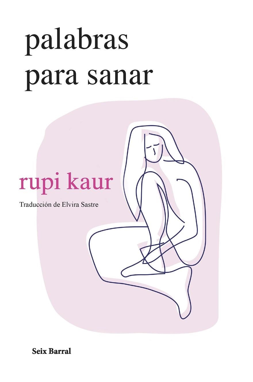 Palabras para sanar | 9788432241697 | kaur, rupi | Llibres.cat | Llibreria online en català | La Impossible Llibreters Barcelona