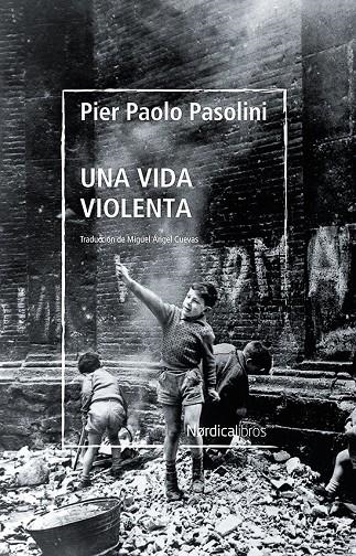 Una vida violenta | 9788419320254 | Pasolini, Pier Paolo | Llibres.cat | Llibreria online en català | La Impossible Llibreters Barcelona