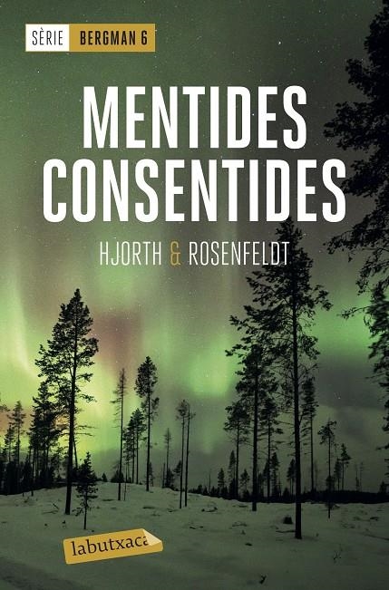 MENTIDES CONSENTIDES (SERIE BERGMAN 6) | 9788417423667 | Hjorth, Michael/Rosenfeldt, Hans | Llibres.cat | Llibreria online en català | La Impossible Llibreters Barcelona