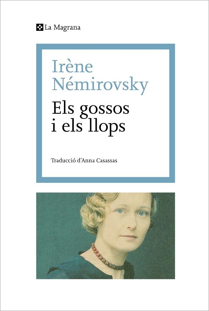 Els gossos i els llops | 9788419334114 | Némirovsky, Irène | Llibres.cat | Llibreria online en català | La Impossible Llibreters Barcelona