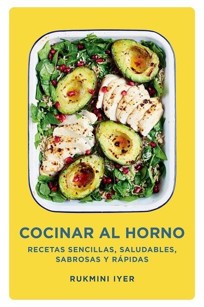 Cocinar al horno | 9788418968518 | Iyer, Rukmini | Llibres.cat | Llibreria online en català | La Impossible Llibreters Barcelona